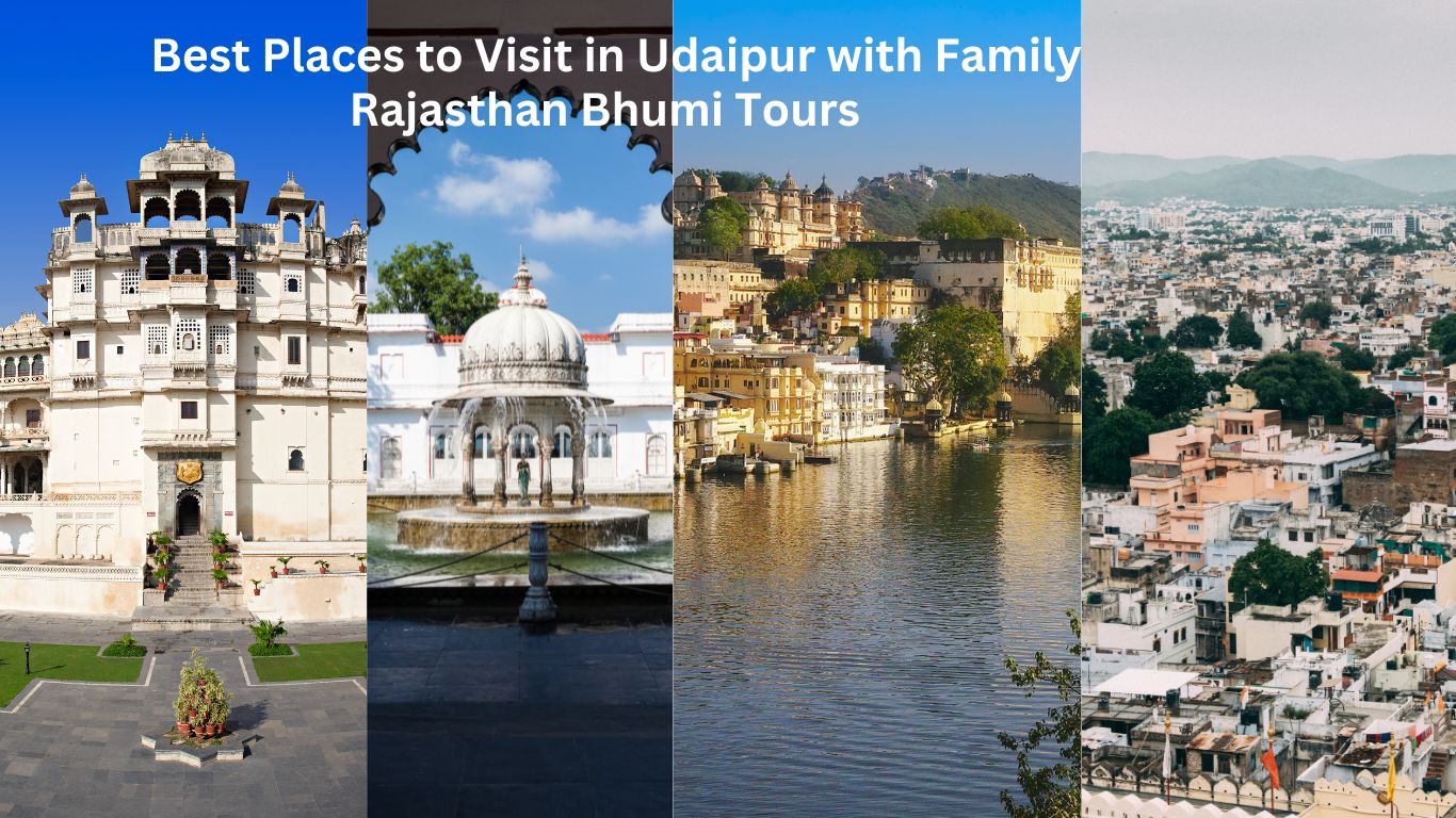 Best Places to Visit in Udaipur with Family
