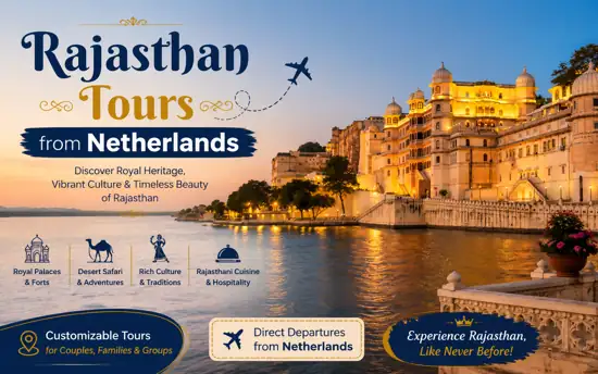Rajasthan tours from netherlands with cultural & Heritage tours