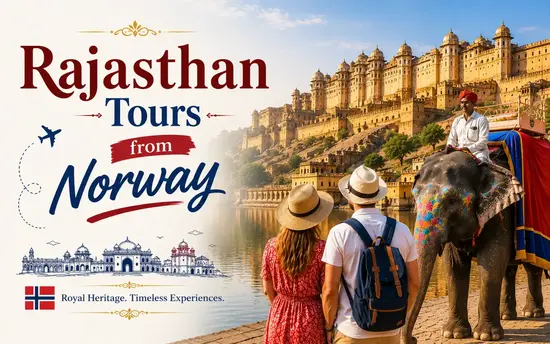 Rajasthan tours from Norway with royal heritage