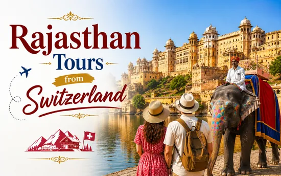 Rajasthan tours from switzrland luxury travel